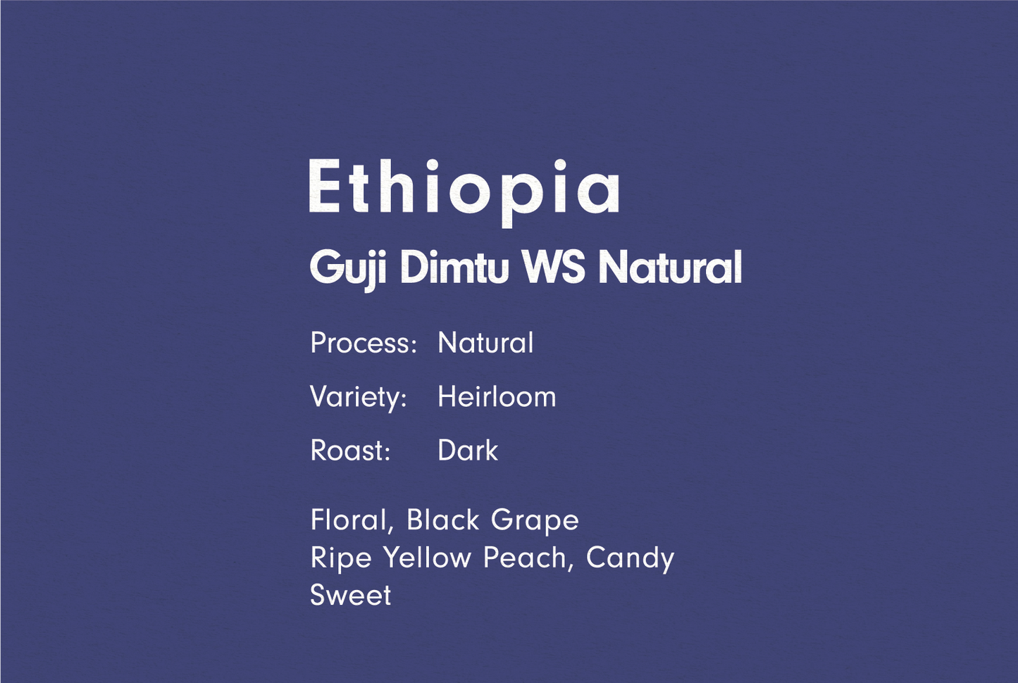 ETHIOPIA GUJI DIMTU WS NATURAL DARK(エチオピア グジ ディムトゥWS ナチュラル 深煎り)