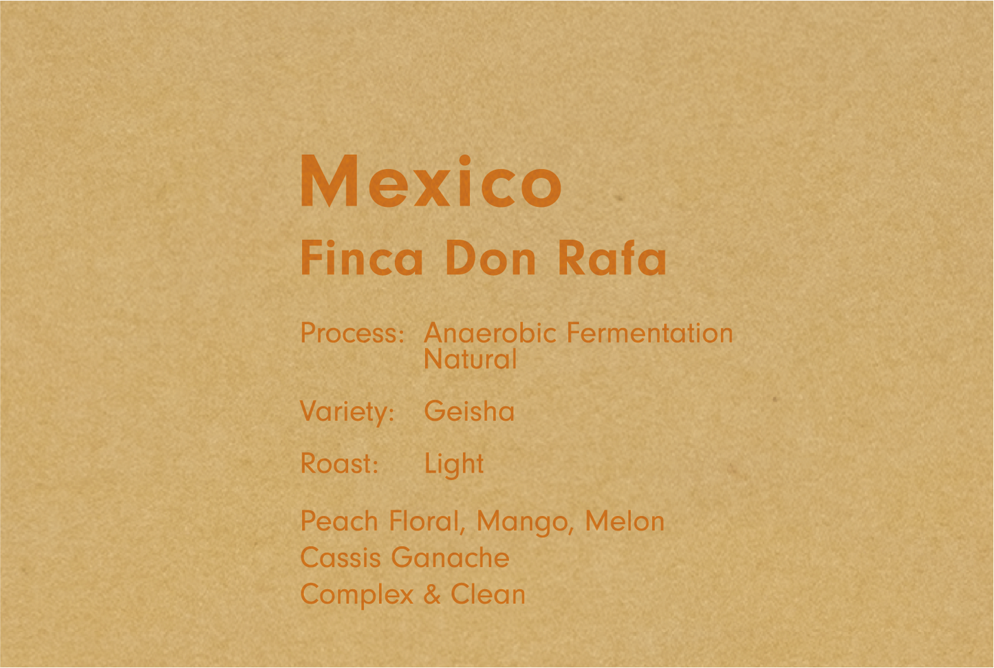 MEXICO FINCA DON RAFA GEISHA ANAEROBIC NATURAL（メキシコ フィンカ ドンラファ ゲイシャ アナエロビック ナチュラル）